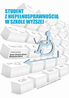 The cover of the book titled: Student z niepełnosprawnością w szkole wyższej