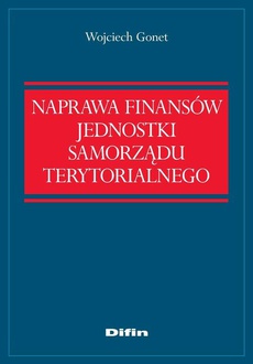Обкладинка книги з назвою:Naprawa finansów jednostki samorządu terytorialnego