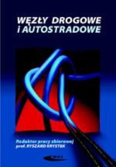 The cover of the book titled: Węzły drogowe i autostradowe