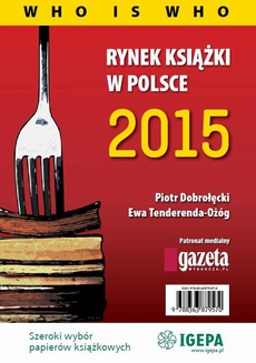 Okładka książki o tytule: Rynek książki w Polsce 2015 Who is who
