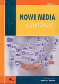 The cover of the book titled: Nowe media a styl życia
