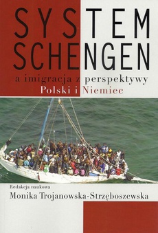 The cover of the book titled: System Schengen a imigracja z perspektywy Polski i Niemiec