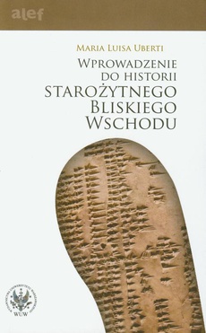 The cover of the book titled: Wprowadzenie do historii Starożytnego Bliskiego Wschodu
