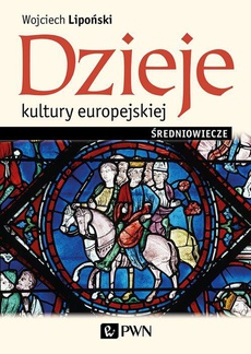 The cover of the book titled: Dzieje kultury europejskiej. Średniowiecze