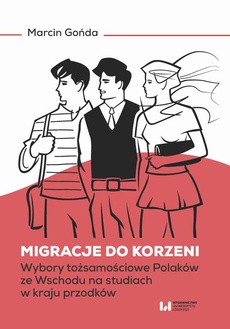 The cover of the book titled: Migracje do korzeni