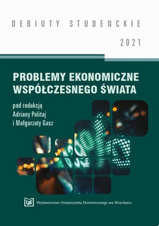 Okładka książki o tytule: Problemy ekonomiczne współczesnego świata 2021