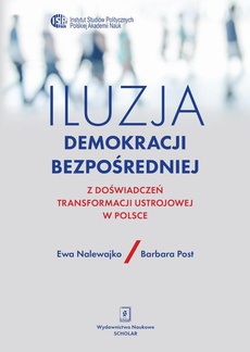 The cover of the book titled: Iluzja demokracji bezpośredniej