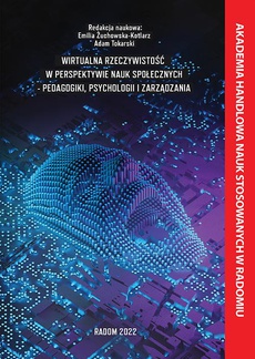 The cover of the book titled: Wirtualna rzeczywistość w perspektywie nauk społecznych - pedagogiki, psychologii i zarządzania.