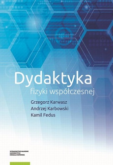 The cover of the book titled: Dydaktyka fizyki współczesnej