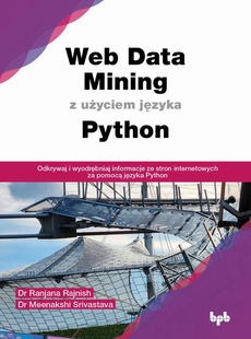 The cover of the book titled: Web Data Mining z użyciem języka Python