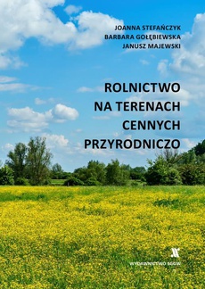 The cover of the book titled: Rolnictwo na terenach cennych przyrodniczo