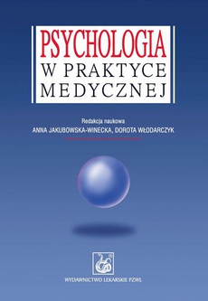 The cover of the book titled: Psychologia w praktyce medycznej