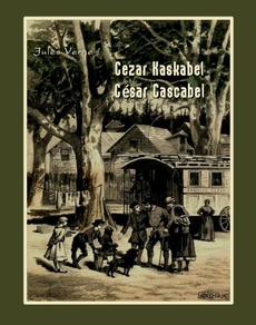 Okładka książki o tytule: Cezar Kaskabel. César Cascabel