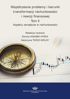 The cover of the book titled: Współczesne problemy i kierunki transformacji rachunkowości i rewizji finansowej. Tom 2.