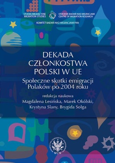 The cover of the book titled: Dekada członkostwa Polski w UE