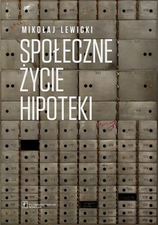 Обкладинка книги з назвою:Społeczne życie hipoteki