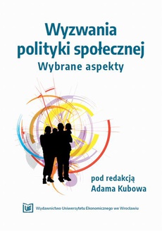 The cover of the book titled: Wyzwania polityki społecznej. Wybrane aspekty