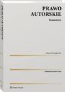 The cover of the book titled: Prawo autorskie. Komentarz