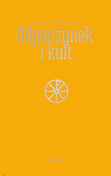 The cover of the book titled: Odpoczynek i kult