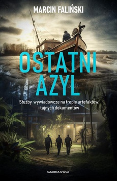 The cover of the book titled: Ostatni azyl