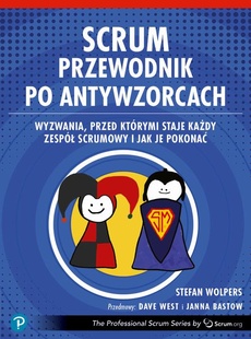 Okładka książki o tytule: Scrum Przewodnik po antywzorcach