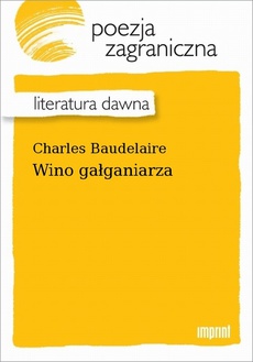 The cover of the book titled: Wino gałganiarza