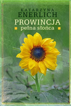 Обкладинка книги з назвою:Prowincja pełna słońca