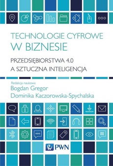 The cover of the book titled: Technologie cyfrowe w biznesie