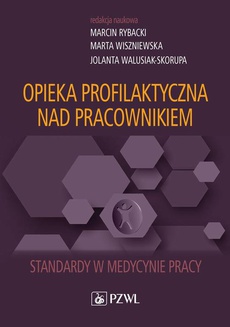 The cover of the book titled: Opieka profilaktyczna nad pracownikiem