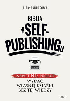 The cover of the book titled: Biblia #SELF-PUBLISHINGu