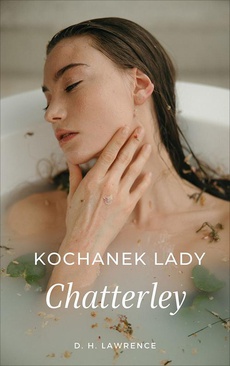 The cover of the book titled: Kochanek Lady Chatterley
