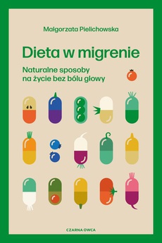 Okładka książki o tytule: Dieta w migrenie