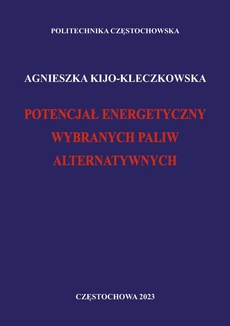 The cover of the book titled: Potencjał energetyczny wybranych paliw alternatywnych