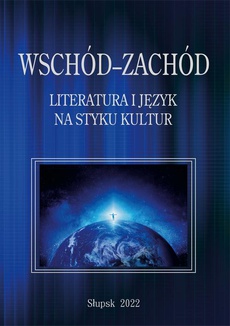 Okładka książki o tytule: Wschód–Zachód. Literatura i język na styku kultur