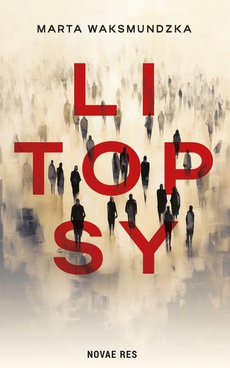 The cover of the book titled: Litopsy
