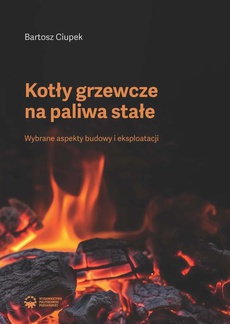 Okładka książki o tytule: Kotły grzewcze na paliwa stałe