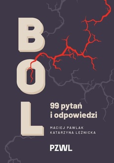 Okładka książki o tytule: Ból. 99 pytań i odpowiedzi
