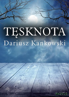Обложка книги под заглавием:Tęsknota