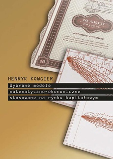 The cover of the book titled: Wybrane modele matematyczno-ekonomiczne stosowane na rynku kapitałowym