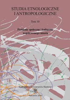 The cover of the book titled: Studia Etnologiczne i Antropologiczne. T. 10: Problemy społeczne i kulturowe współczesnego miasta