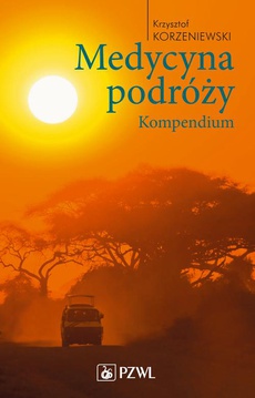The cover of the book titled: Medycyna podróży. Kompendium