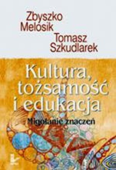 The cover of the book titled: Kultura, tożsamość i edukacja