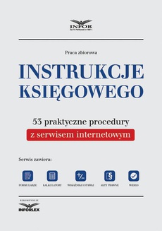 Okładka książki o tytule: Instrukcje księgowego. 53 praktyczne procedury z serwisem internetowym