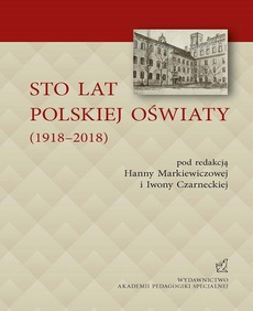 Обложка книги под заглавием:STO LAT POLSKIEJ OŚWIATY (1918–2018)