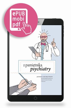 The cover of the book titled: Z pamiętnika psychiatry