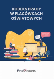 The cover of the book titled: Kodeks pracy w placówkach oświatowych