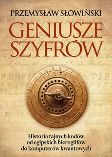 Обложка книги под заглавием:Geniusze szyfrów