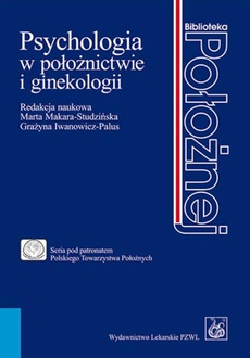 The cover of the book titled: Psychologia w położnictwie i ginekologii