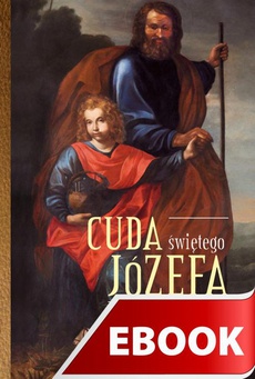 Обкладинка книги з назвою:Cuda świętego Józefa