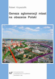 Обложка книги под заглавием:Geneza aglomeracji miast na obszarze Polski